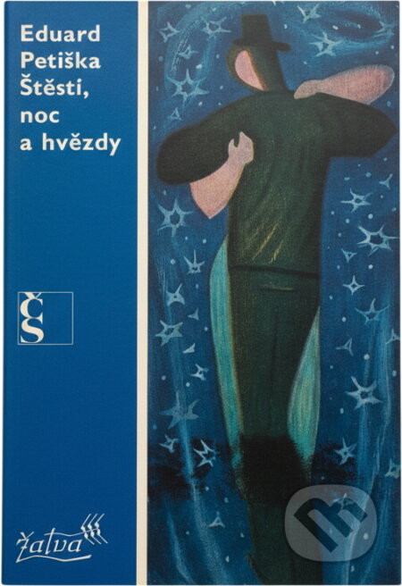 Kniha: Štěstí, noc a hvězdy (Eduard Petiška). Československý spisovatel, 1975 Kniha: Štěstí, noc a hvězdy (Eduard Petiška). Československý spisovatel, 1975