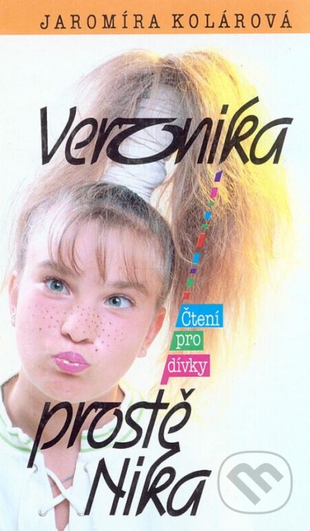 Veronika, prostě Nika - Jaromíra Kolárová, , 1983
