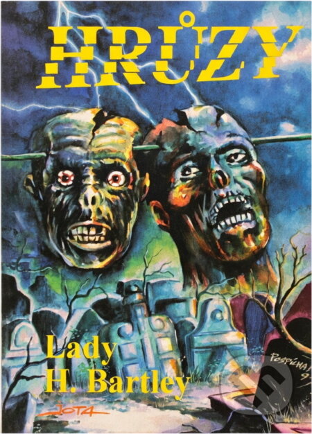 Kniha: Hrůzy (Hedy Bartley). Jota, 1993 Kniha: Hrůzy (Hedy Bartley). Jota, 1993