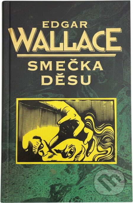 Kniha: Smečka děsu (Edgar Wallace). , 1992 Kniha: Smečka děsu (Edgar Wallace). , 1992