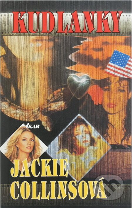 Kniha: Kudlanky (Jackie Collins). Ikar, 1993 Kniha: Kudlanky (Jackie Collins). Ikar, 1993