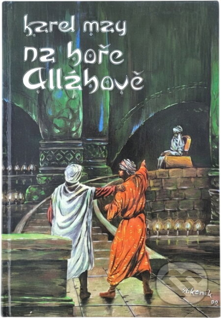 Kniha: Na hoře Alláhově (Karl May). , 1992 Kniha: Na hoře Alláhově (Karl May). , 1992