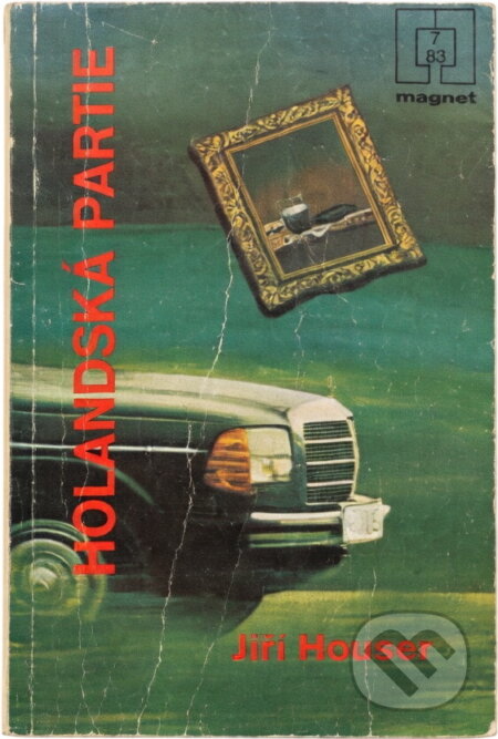 Kniha: Holandská partie (Jiří Houser). Naše vojsko, 1983 Kniha: Holandská partie (Jiří Houser). Naše vojsko, 1983