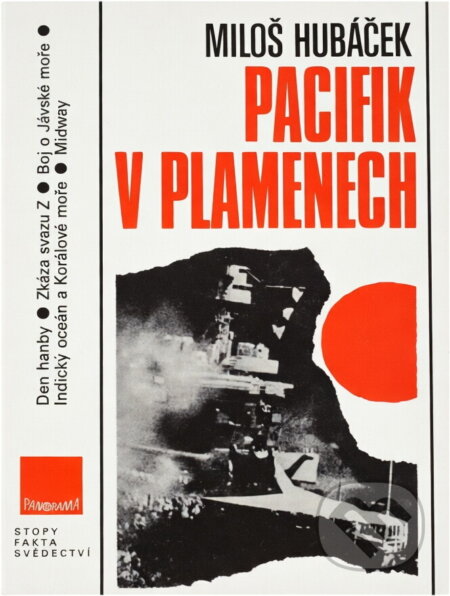 Kniha: Pacifik v plamenech (Miloš Hubáček). , 1990 Kniha: Pacifik v plamenech (Miloš Hubáček). , 1990