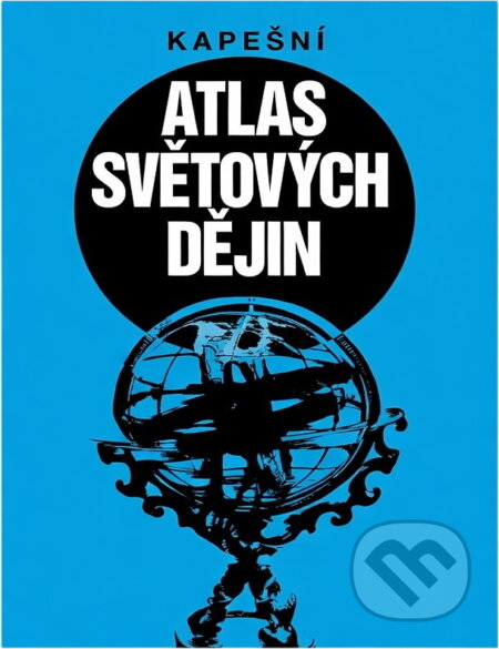 Kniha: Kapesní atlas světových dějin (). , 1989 Kniha: Kapesní atlas světových dějin (). , 1989