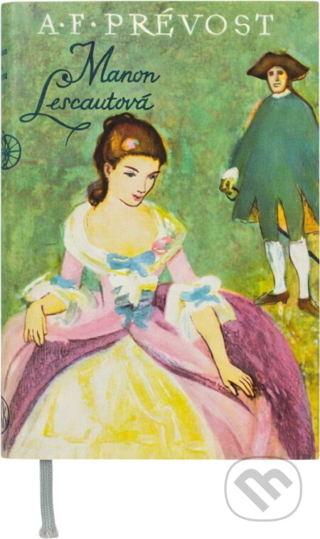 Kniha: Manon Lescautová (Antoine François Prévost). , 1957 Kniha: Manon Lescautová (Antoine François Prévost). , 1957