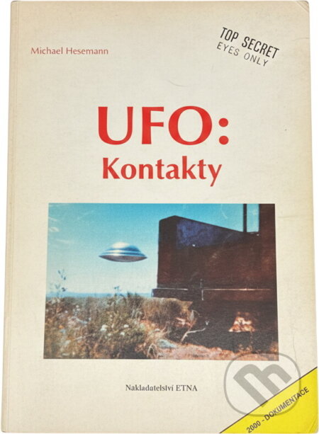 Kniha: UFO : kontakty (Michael Hesemann). , 1992 Kniha: UFO : kontakty (Michael Hesemann). , 1992