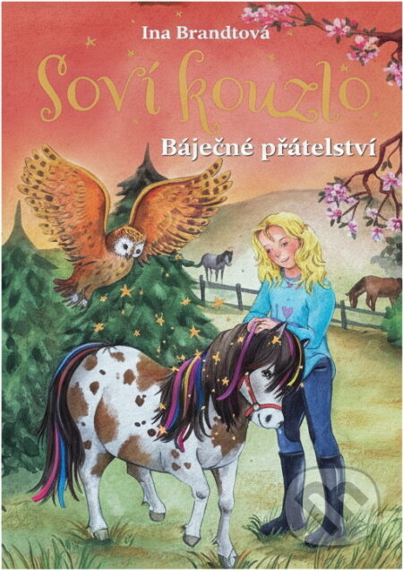 Kniha: Soví kouzlo (Ina Brandt). Levné knihy a.s., 2017 Kniha: Soví kouzlo (Ina Brandt). Levné knihy a.s., 2017