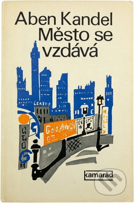 Kniha: Město se vzdává (Aben Kandel). Práce, 1975 Kniha: Město se vzdává (Aben Kandel). Práce, 1975