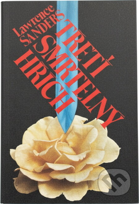 Kniha: Třetí smrtelný hřích (Lawrence Sanders). , 1992 Kniha: Třetí smrtelný hřích (Lawrence Sanders). , 1992