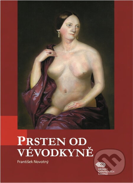 Kniha: Prsten od vévodkyně (František Novotný). Zoner Press, 2011 Kniha: Prsten od vévodkyně (František Novotný). Zoner Press, 2011