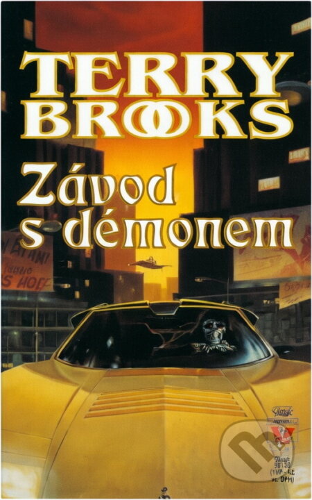 Kniha: Závod s démonem (Terry Brooks). Classic, 2000 Kniha: Závod s démonem (Terry Brooks). Classic, 2000