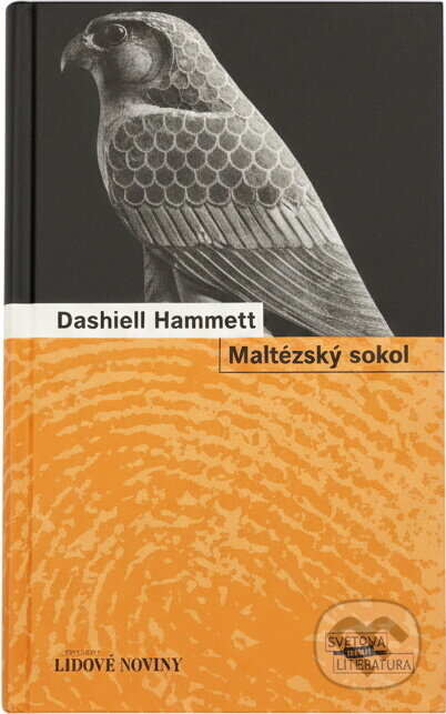 Kniha: Maltézský sokol (Dashiell Hammett). , 2007 Kniha: Maltézský sokol (Dashiell Hammett). , 2007