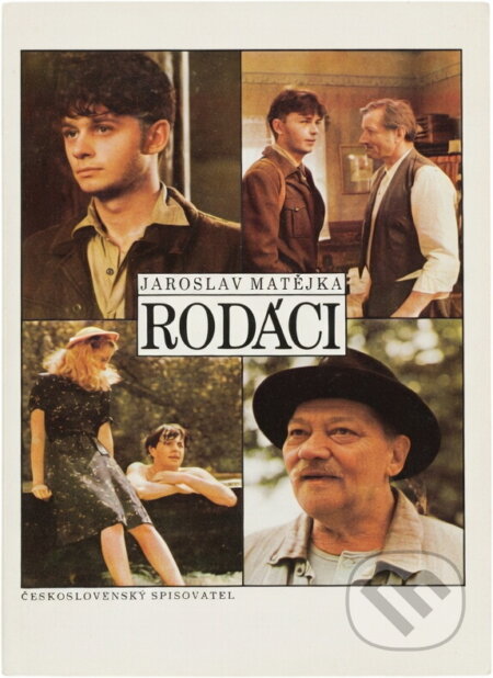 Kniha: Rodáci (Jaroslav Matějka). Československý spisovatel, 1988 Kniha: Rodáci (Jaroslav Matějka). Československý spisovatel, 1988
