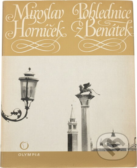 Kniha: Pohlednice z Benátek (Miroslav Horníček). , 1971 Kniha: Pohlednice z Benátek (Miroslav Horníček). , 1971