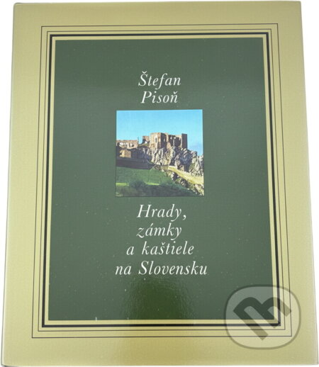 Kniha: Hrady, zámky a kaštiele na Slovensku (Štefan Pisoň). Osveta, 1983 Kniha: Hrady, zámky a kaštiele na Slovensku (Štefan Pisoň). Osveta, 1983