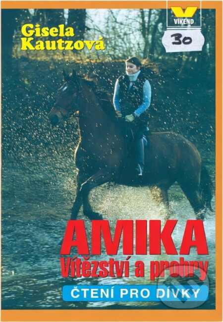Kniha: Amika (Gisela Kautz). Víkend, 2001 Kniha: Amika (Gisela Kautz). Víkend, 2001