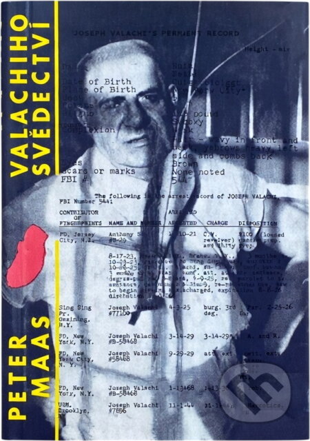 Kniha: Valachiho svědectví (Peter Maas). Svoboda, 1987 Kniha: Valachiho svědectví (Peter Maas). Svoboda, 1987