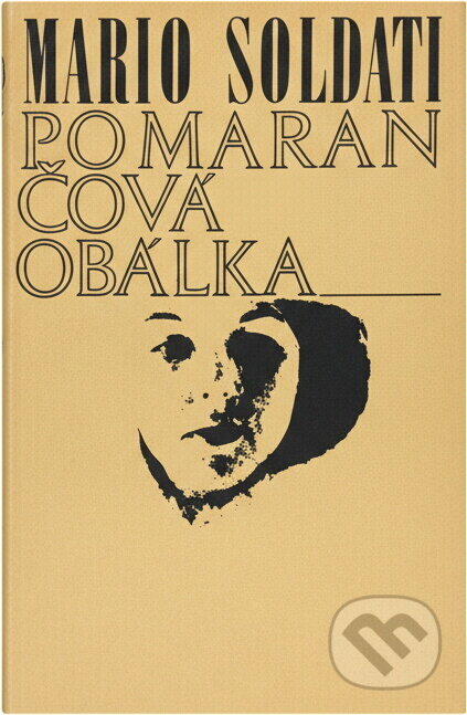 Kniha: Pomarančová obálka (Mario Soldati). , 1970 Kniha: Pomarančová obálka (Mario Soldati). , 1970