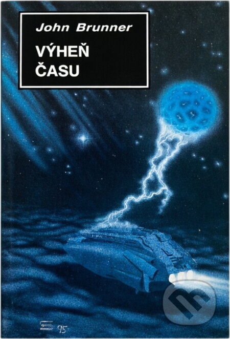Kniha: Výheň času (John Brunner). Návrat, 1995 Kniha: Výheň času (John Brunner). Návrat, 1995