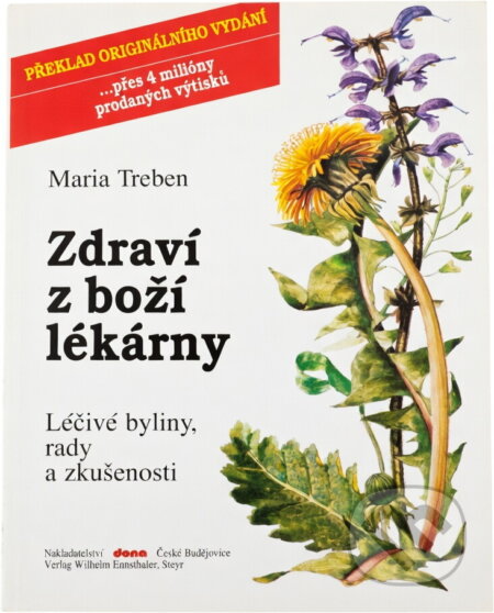 Kniha: Zdraví z boží lékárny : léčivé byliny, rady a zkušenosti (Maria Treben). Dona, 1991 Kniha: Zdraví z boží lékárny : léčivé byliny, rady a zkušenosti (Maria Treben). Dona, 1991