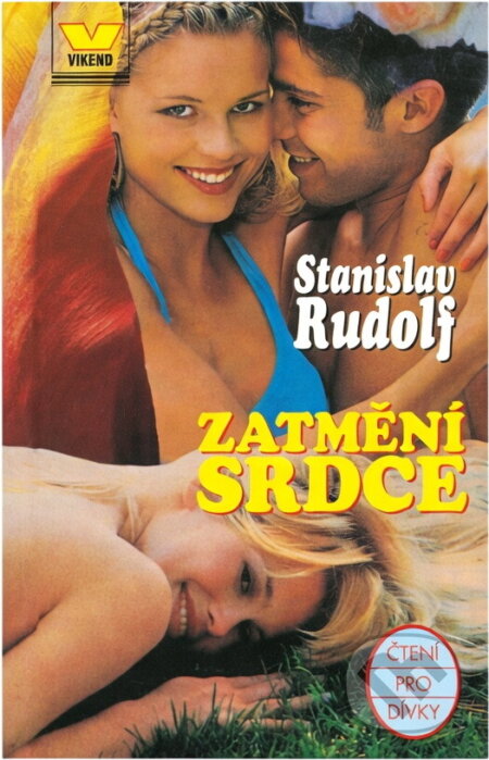 Kniha: Zatmění srdce (Stanislav Rudolf). Víkend, 1998 Kniha: Zatmění srdce (Stanislav Rudolf). Víkend, 1998