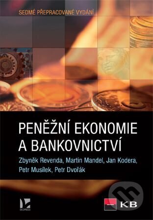 Kniha: Peněžní ekonomie a bankovnictví (Revenda Zbyněk). Ekopress, 2023 Kniha: Peněžní ekonomie a bankovnictví (Revenda Zbyněk). Ekopress, 2023