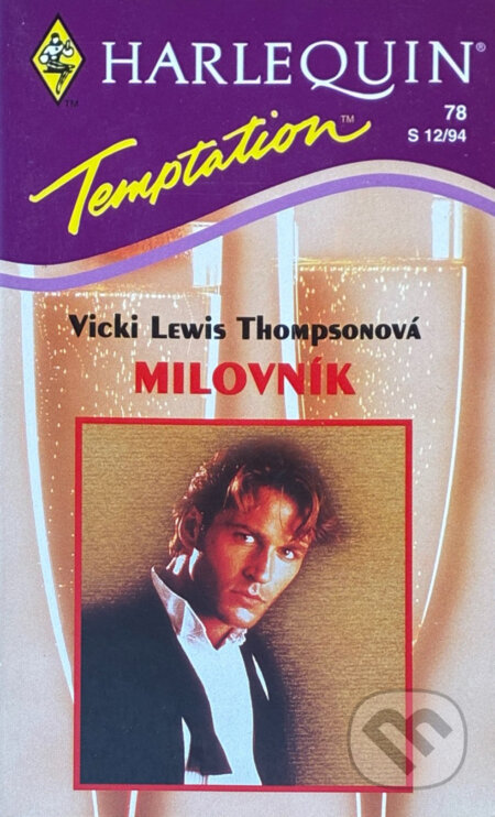 Kniha: Milovník (Vicki Lewis Thompson). Harlequin, 1994 Kniha: Milovník (Vicki Lewis Thompson). Harlequin, 1994
