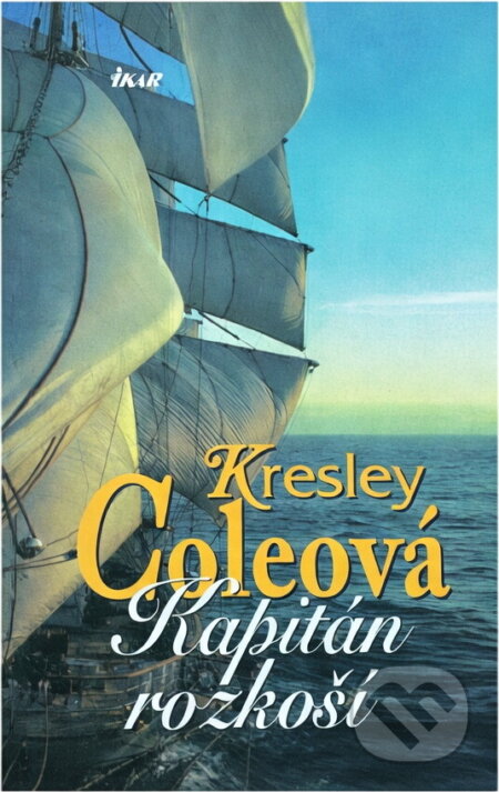 Kniha: Kapitán rozkoší (Kresley Cole). Ikar, 2007 Kniha: Kapitán rozkoší (Kresley Cole). Ikar, 2007