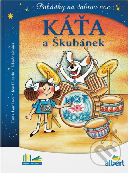 Kniha: Káťa a Škubánek : pohádky na dobrou noc (Hana Lamková). , 2020 Kniha: Káťa a Škubánek : pohádky na dobrou noc (Hana Lamková). , 2020