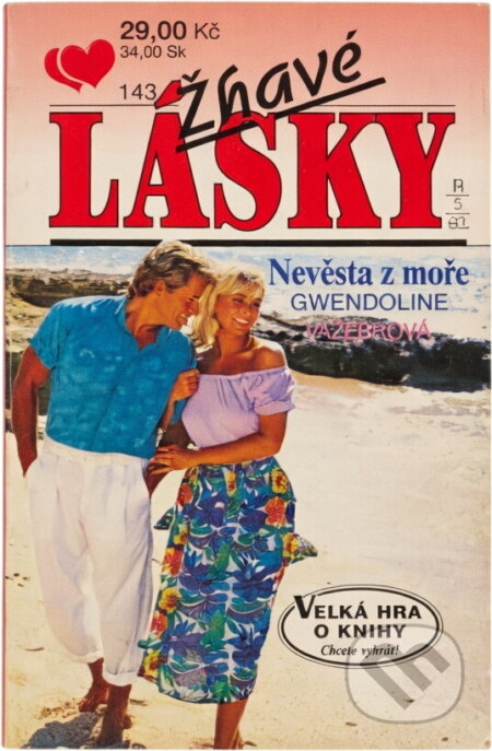 Kniha: Nevěsta z moře (Gwendoline Tavare). Ivo Železný, 1995 Kniha: Nevěsta z moře (Gwendoline Tavare). Ivo Železný, 1995