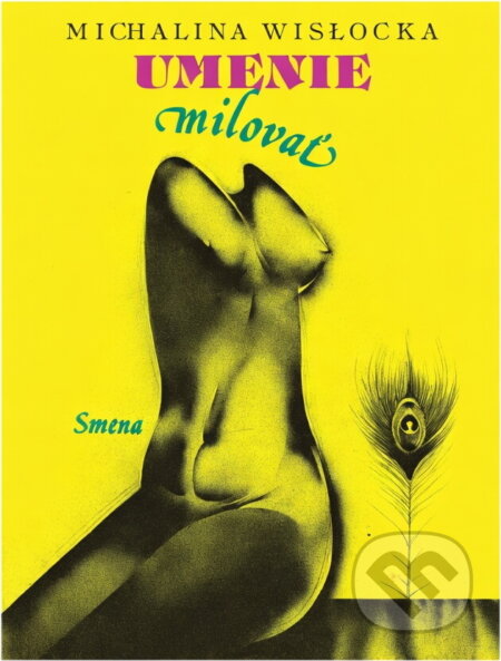 Kniha: Umenie milovať (Michalina Wisłocka). Smena, 1990 Kniha: Umenie milovať (Michalina Wisłocka). Smena, 1990