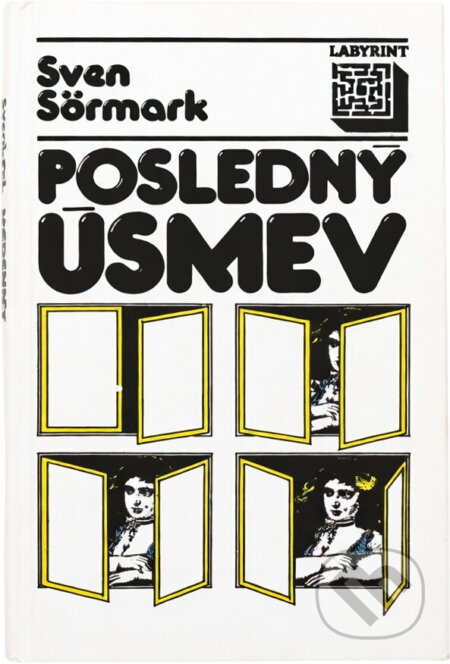 Kniha: Posledný úsmev (Sven Sörmark). Smena, 1989 Kniha: Posledný úsmev (Sven Sörmark). Smena, 1989
