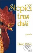 Kniha: Slepičí trus pro duši (David Fisher). BB/art Kniha: Slepičí trus pro duši (David Fisher). BB/art