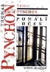 Kniha: Pomalý učeň (Thomas Pynchon). Volvox Globator Kniha: Pomalý učeň (Thomas Pynchon). Volvox Globator