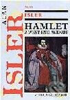 Kniha: Hamlet z West End Avenue (Alan Isler). Volvox Globator Kniha: Hamlet z West End Avenue (Alan Isler). Volvox Globator