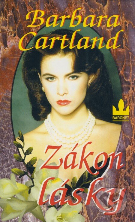 Kniha: Zákon lásky (Barbara Cartland). Baronet, 2000 Kniha: Zákon lásky (Barbara Cartland). Baronet, 2000