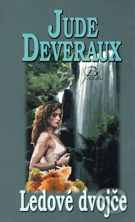 Kniha: Ledové dvojče (Jude Deveraux). Baronet, 2006 Kniha: Ledové dvojče (Jude Deveraux). Baronet, 2006