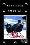 Kniha: Smrt V. I. (Katalin Thuróczy). Volvox Globator Kniha: Smrt V. I. (Katalin Thuróczy). Volvox Globator