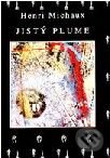 Kniha: Jistý Plume (Henri Michaux). Volvox Globator Kniha: Jistý Plume (Henri Michaux). Volvox Globator