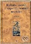 Kniha: Kabala, tarot a západní tradice mystérií (Clifford Bias). Volvox Globator, 1999 Kniha: Kabala, tarot a západní tradice mystérií (Clifford Bias). Volvox Globator, 1999