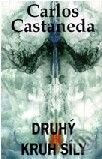 Kniha: Druhý kruh síly (Carlos Castaneda) Kniha: Druhý kruh síly (Carlos Castaneda)