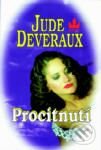 Kniha: Procitnutí (Jude Deveraux). Baronet Kniha: Procitnutí (Jude Deveraux). Baronet