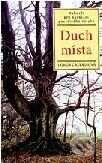 Kniha: Duch místa (Loren Crudenová). Volvox Globator Kniha: Duch místa (Loren Crudenová). Volvox Globator