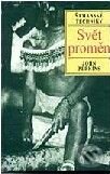 Kniha: Svět proměn (John Perkins). Volvox Globator Kniha: Svět proměn (John Perkins). Volvox Globator