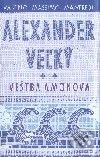 Kniha: Alexander Veľký – Veštba Amonova (Kniha 2) (Valerio Massimo Manfredi). Slovart Kniha: Alexander Veľký – Veštba Amonova (Kniha 2) (Valerio Massimo Manfredi). Slovart