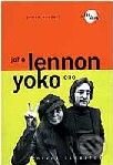 Kniha: John Lennon a Yoko Ono (James Woodall). Volvox Globator Kniha: John Lennon a Yoko Ono (James Woodall). Volvox Globator