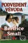 Kniha: Podvedený vévoda (Bertrice Small). Baronet Kniha: Podvedený vévoda (Bertrice Small). Baronet