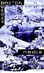 Kniha: Nadja (André Breton). Dauphin Kniha: Nadja (André Breton). Dauphin