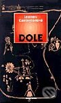 Kniha: Dole (Leonore Carringtonová). Dauphin Kniha: Dole (Leonore Carringtonová). Dauphin